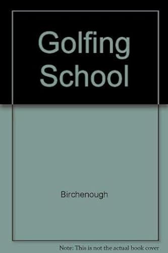Stock image for Golfing School for sale by Better World Books