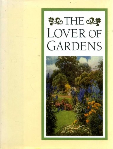Imagen de archivo de A Lover of Gardens a la venta por AwesomeBooks