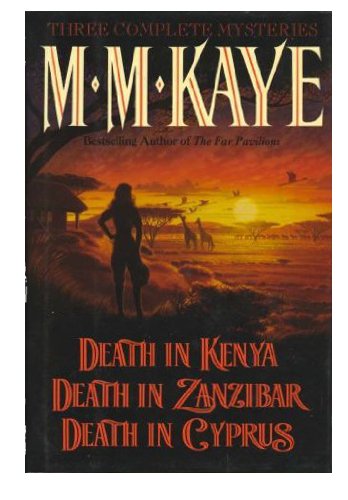 Stock image for Three Complete Novels Death in Kenya, Death in Zanzabar, Death in Cyprus for sale by HPB-Diamond