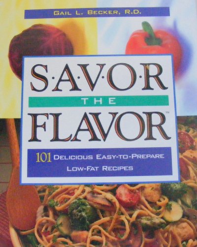 Stock image for Savor the Flavor for sale by SecondSale