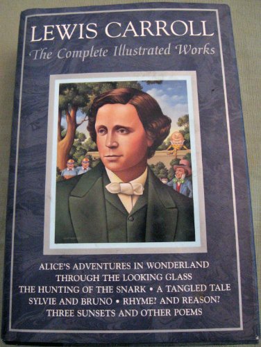 9780517100271: The Complete Illustrated Works of Lewis Carroll