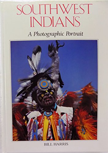 Stock image for Southwest Indians : A Photographic Portrait for sale by Better World Books