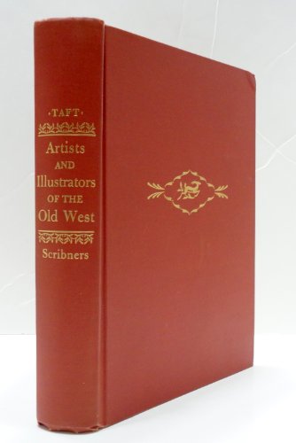 Beispielbild fr Artists and Illustrators of the Old West 1850-1900 zum Verkauf von Irish Booksellers