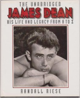 Stock image for The Unabridged James Dean: His Life & Legacy from A-Z for sale by ThriftBooks-Dallas