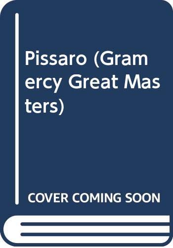 Stock image for Pissarro (Gramercy Great Masters) for sale by SecondSale