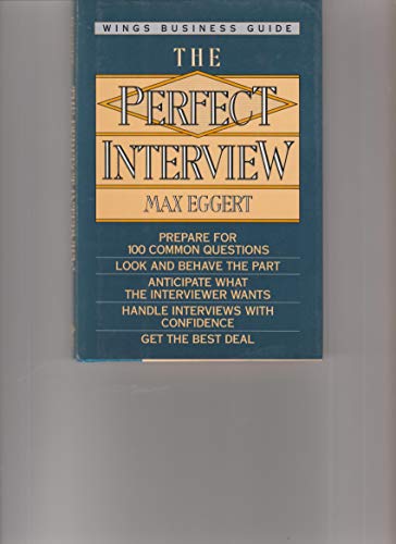 Stock image for The Perfect Interview (Wings Perfect Business Guides) for sale by boyerbooks