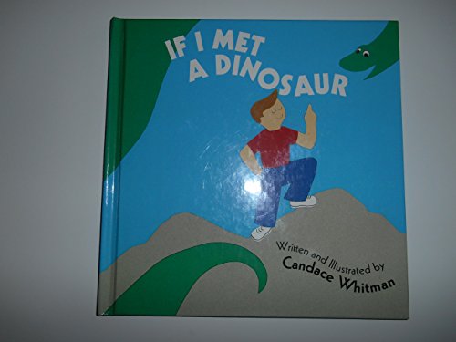Stock image for If I Met a Dinosaur for sale by Once Upon A Time Books