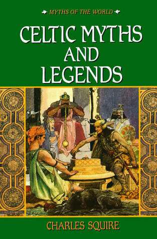 9780517101575: Celtic Myths and Legends (Myths of the World)