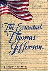 Stock image for Thomas Jefferson: Essential Thomas Jefferson (Library of Freedom) for sale by Wonder Book