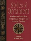 Beispielbild fr Styles of Ornament zum Verkauf von Better World Books