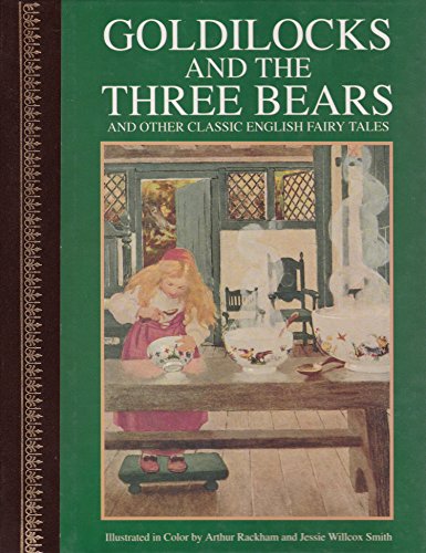 Imagen de archivo de Goldilocks & the Three Bears: & Other Classic English Fairy Tales a la venta por ThriftBooks-Atlanta