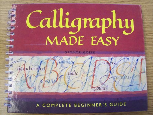 Stock image for Calligraphy Made Easy for sale by Better World Books