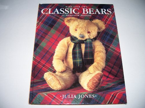 Beispielbild fr Make Your Own Classic Bears : 14 Heirloom Designs zum Verkauf von Better World Books