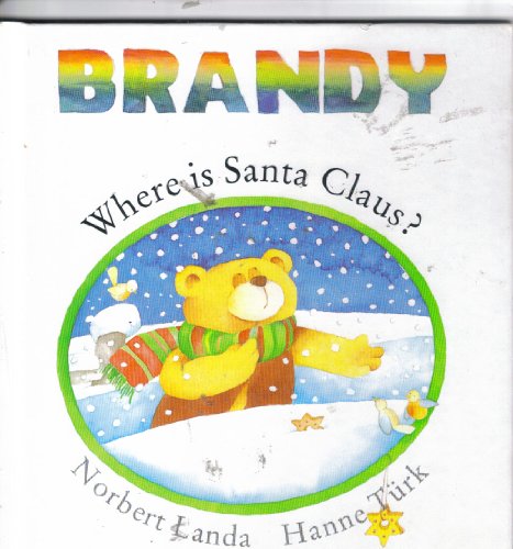 9780517102152: Where is Santa Claus? (Brandy Bear Series)