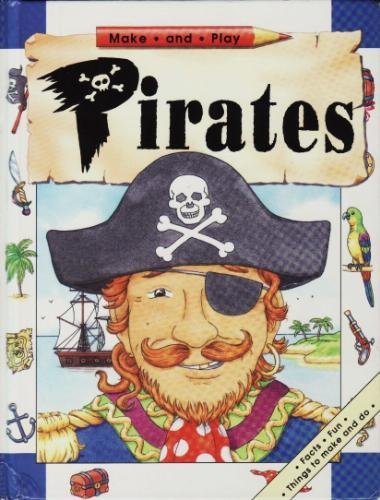 Beispielbild fr Make and Play: Pirates (Make and Play Series) zum Verkauf von WorldofBooks