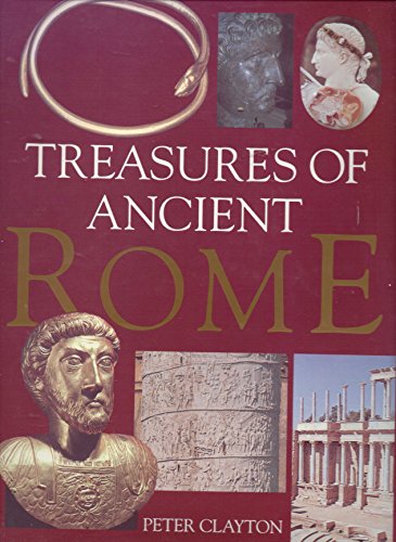 Imagen de archivo de Treasures of Ancient Rome a la venta por Better World Books: West