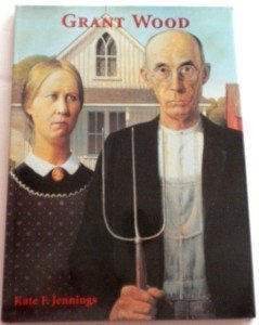 Beispielbild fr American Art Series: Grant Wood zum Verkauf von Wonder Book