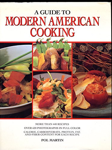 Stock image for A Guide to Modern American Cooking for sale by Irish Booksellers