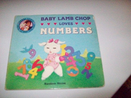 Baby Lamb Chops Loves Numbers (9780517104781) by Andrew Lewis; Shari Lewis