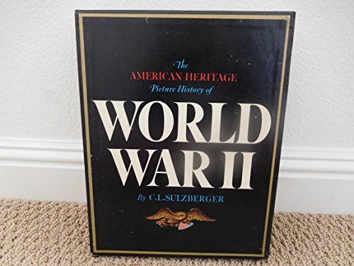 Beispielbild fr The American Heritage Picture History of World War II zum Verkauf von Better World Books