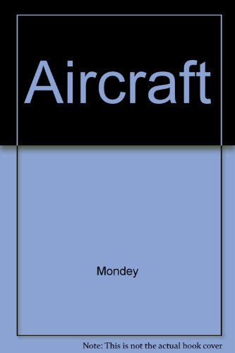 Aircraft (9780517105801) by Mondey