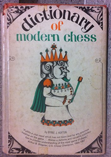 Beispielbild fr Dictionary Of Modern Chess zum Verkauf von Half Price Books Inc.