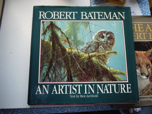9780517111444: Robert Bateman: An Artist in Nature