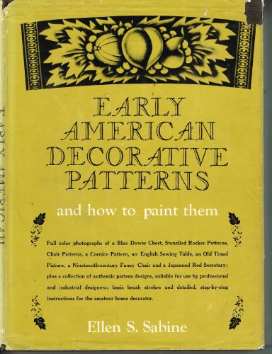 Imagen de archivo de Early American Decorative Patterns and How to Paint Them a la venta por HPB-Emerald