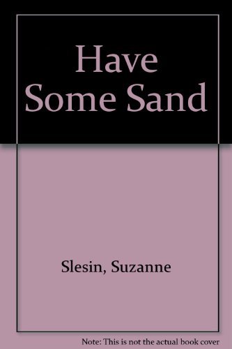 9780517112830: Have Some Sand