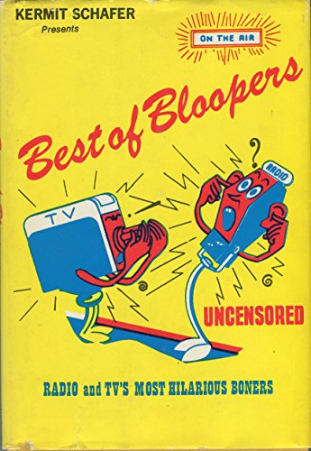 Stock image for Kermit Schafer's best of bloopers for sale by Wonder Book