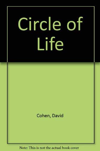 Circle of Life (9780517114643) by Cohen, David