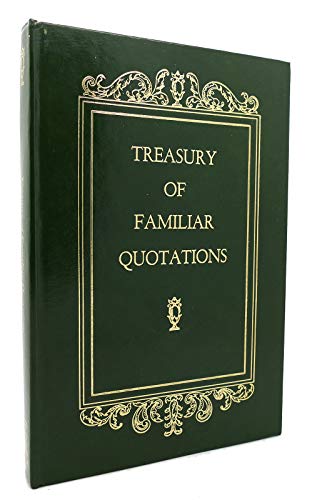 9780517117743: Treasury of Familiar Quotations