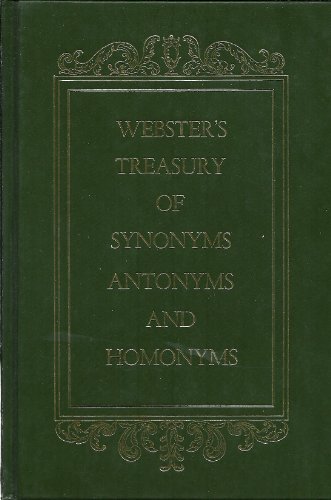 Stock image for Webster's Treasury of Synonyms Antonyms for sale by The Guru Bookshop