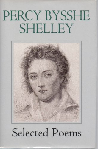 Beispielbild fr Percy Bysshe Shelley: Selected Poems zum Verkauf von WorldofBooks