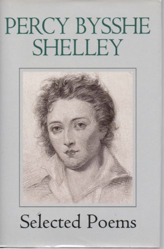 Imagen de archivo de Percy Bysshe Shelley: Selected Poems a la venta por Hippo Books