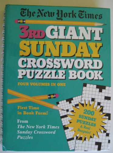 The New York Times Third Giant Sunday Crossword Puzzle Book (9780517118382) by Newman, Stanley