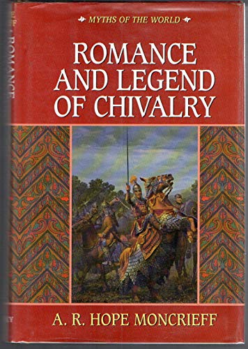 Imagen de archivo de Romance & Legend of Chivalry a la venta por ThriftBooks-Dallas
