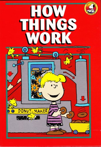 9780517118962: How Things Work (Snoopy's World)