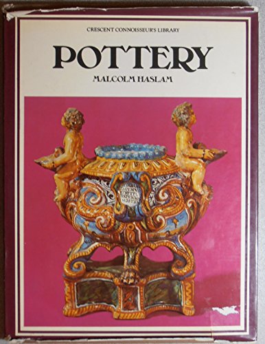 Stock image for POTTERY: Crescent Connoisseur's Library for sale by Virginia Martin, aka bookwitch