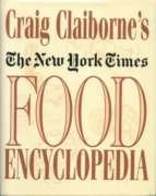 9780517119068: Craig Claiborne's the New York Times Food Encyclopedia
