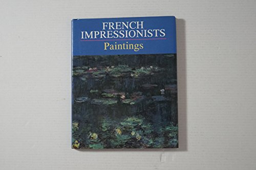 9780517119242: French Impressionists: Paintings (The Miniature Masterpieces Series)