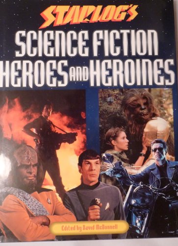 Beispielbild fr Starlog's Science Fiction Heroes & Heroines zum Verkauf von Wonder Book