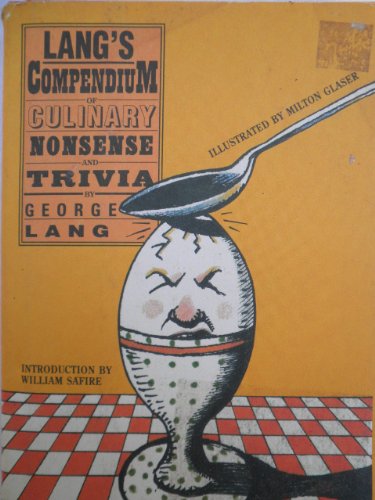 Imagen de archivo de Lang's Compendium of Culinary Nonsense and Trivia a la venta por Better World Books: West