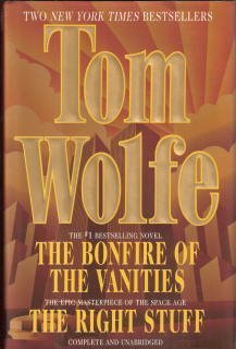 Imagen de archivo de Tom Wolfe: Two Complete Books : The Bonfire of the Vanities/the Right Stuff a la venta por Librairie Th  la page