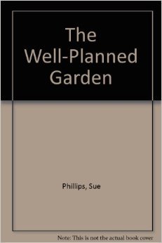 Beispielbild fr Well Planned Garden zum Verkauf von Better World Books: West