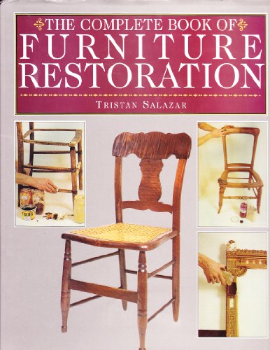 9780517120231: Complete Book of Furniture Restoration
