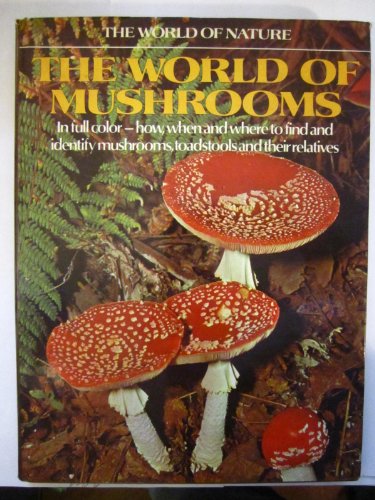 Imagen de archivo de World of Mushrooms a la venta por ThriftBooks-Atlanta