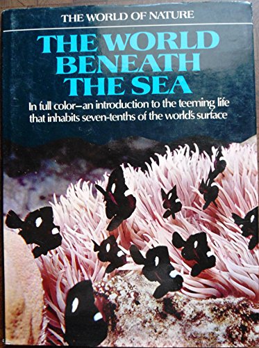 Stock image for The World Beneath the Sea for sale by Better World Books
