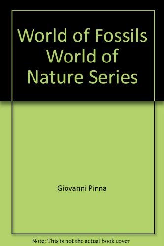Beispielbild fr World of Fossils World of Nature Series zum Verkauf von Better World Books