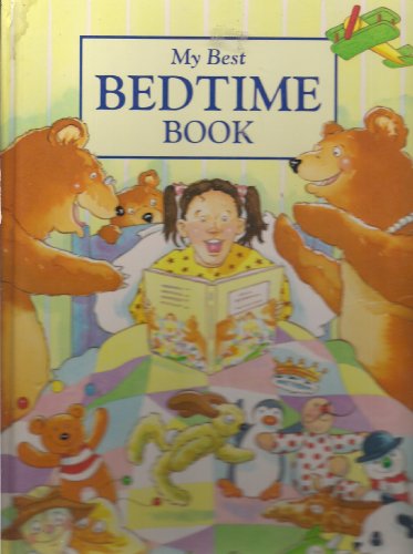 Beispielbild fr My Best Bedtime Book zum Verkauf von ThriftBooks-Atlanta